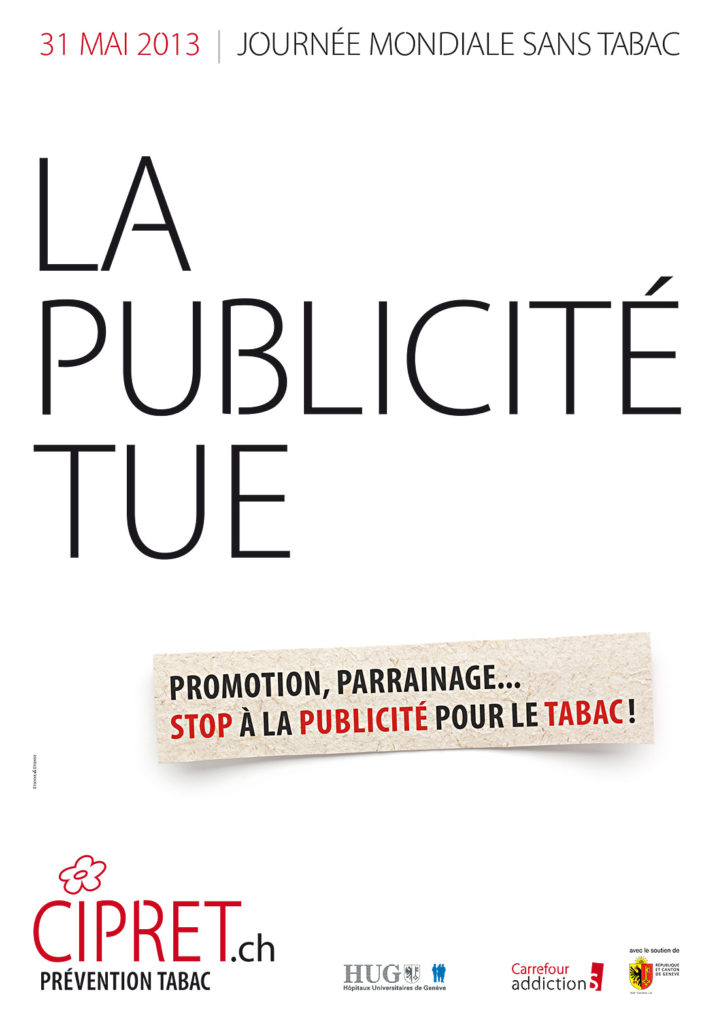 Journée Mondiale contre le Tabac 2013 - La publicité rend impuissant